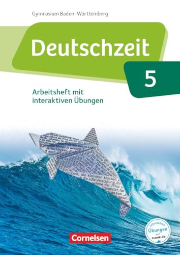 Deutschzeit - Baden-Württemberg - Band 5: 9. Schuljahr: Arbeitsheft mit interaktiven Übungen online - Mit Lösungen von Cornelsen Verlag GmbH